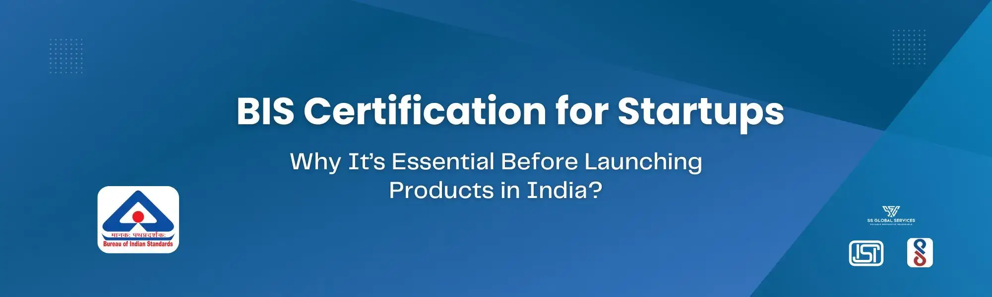 BIS Certification for Startups