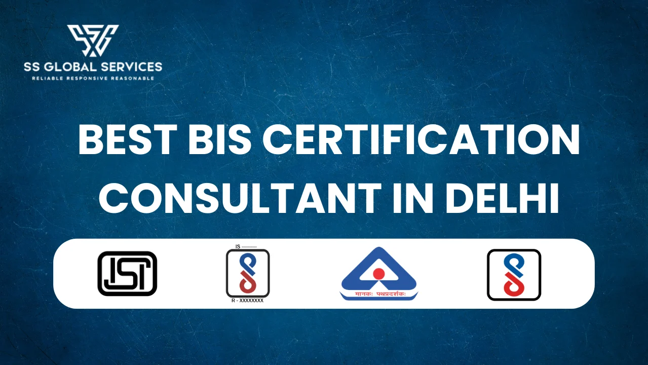 Best BIS Certification Consultant in Delhi NCR