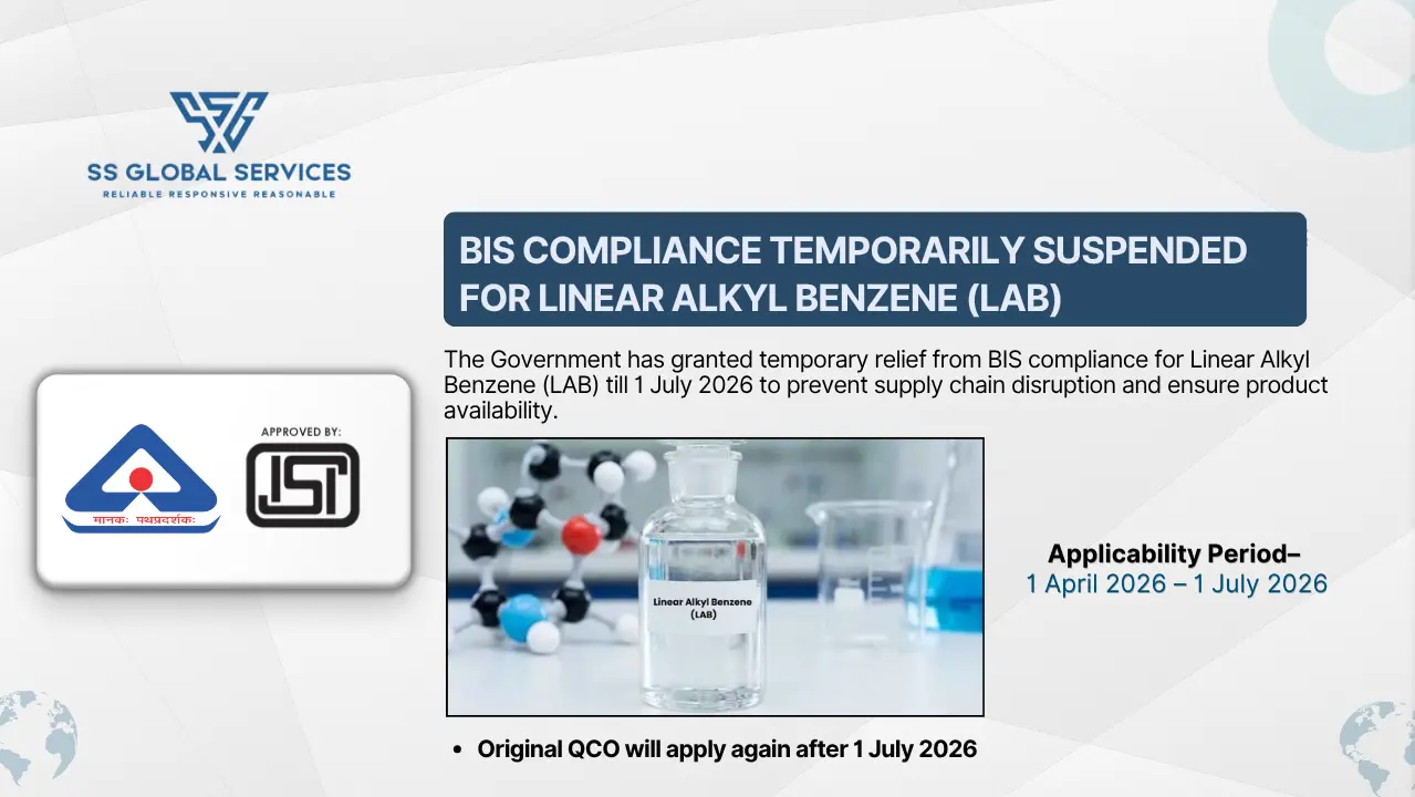 BIS Compliance Temporarily Suspended for Linear Alkyl Benzene (LAB) Until 1 July 2026