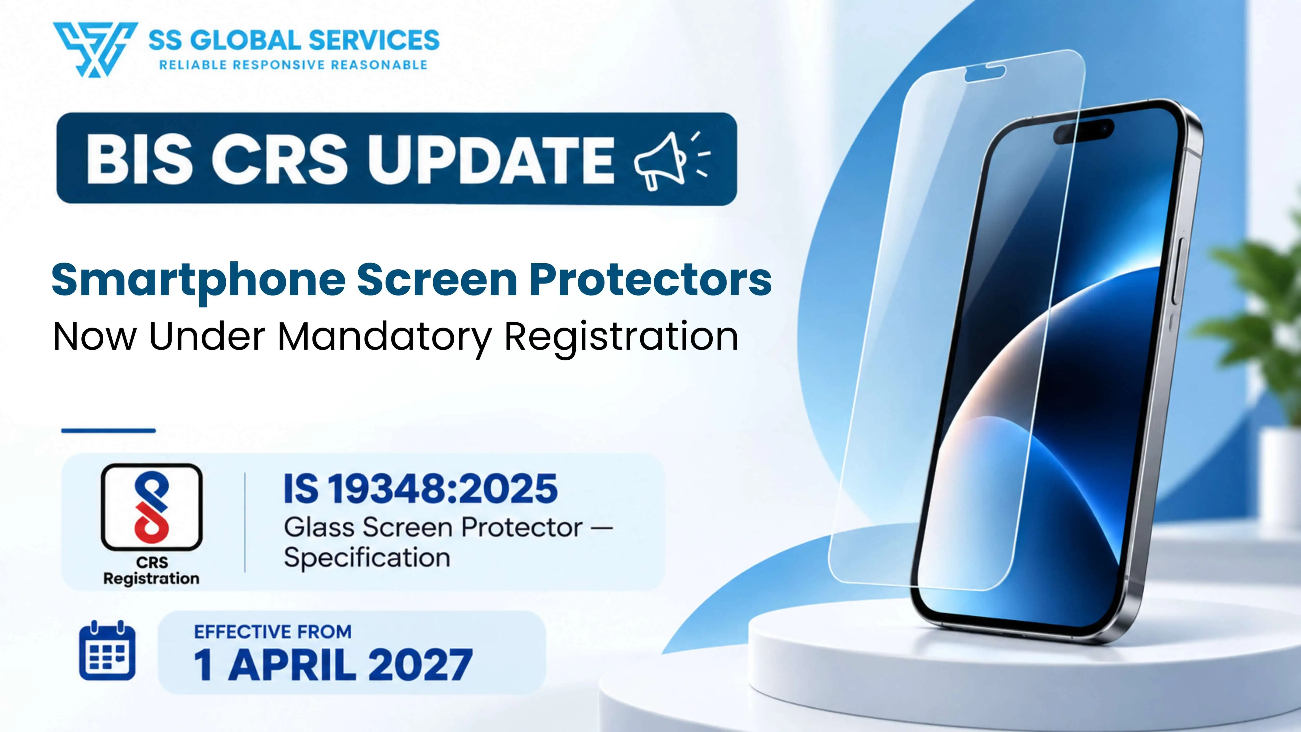 BIS CRS requirement for Screen Protectors for Smartphones under IS 19348:2025