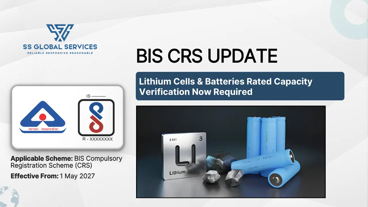 BIS CRS New Guideline on Rated Capacity Verification for Lithium Cells & Batteries
